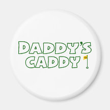 Daddy's Caddy Magnet