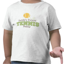 Daddy's Future Tennis Buddy Toddler Tee