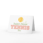 Daddy's Future Tennis Pro Greeting Card