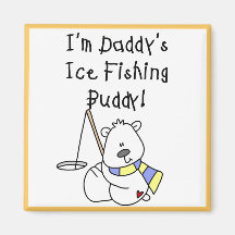Daddy's Ice Fishing Buddy tshirts and Gifts Magnets