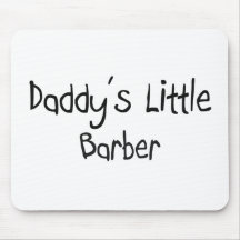 Daddy's Little Barber Mousemats