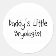 Daddy's Little Bryologist Round Stickers