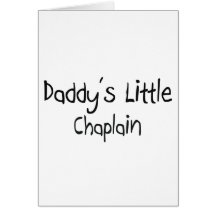 Daddy's Little Chaplain Card