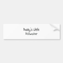 Daddy's Little Dishwasher Bumper Stickers