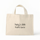 Daddy's Little District Nurse bags