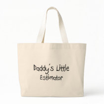 Daddy's Little Estimator Tote Bag