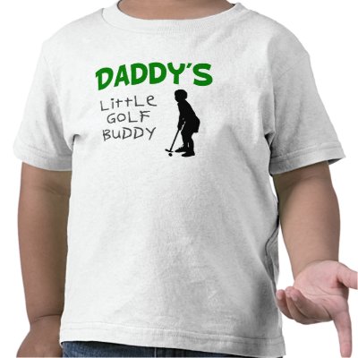 Daddy's Little Golf Buddy T-shirts by Ever_after