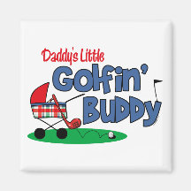 Daddy's Little Golfin' Buddy Fridge Magnets
