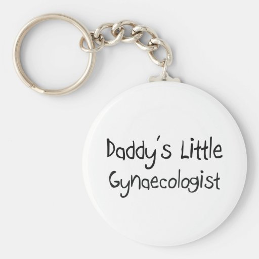 Daddy's Little Gynaecologist Key Chain