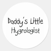 Daddy's Little Hygrologist Round Stickers