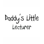 Daddy's Little Lecturer t-shirts