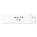 Daddy's Little Lobbyist bumper stickers
