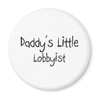 Daddy's Little Lobbyist Fridge Magnet by professions