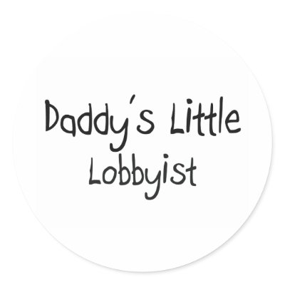 Daddy's Little Lobbyist Stickers by professions