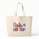Daddy's Little Man Canvas Bags