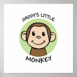 Daddy's Little Monkey posters