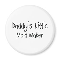 Daddy's Little Mould Maker