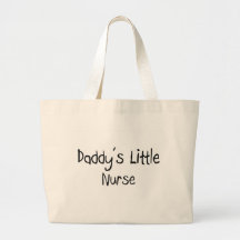Daddy's Little Nurse Tote Bag