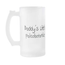 Daddy's Little Paleobotanist Mugs