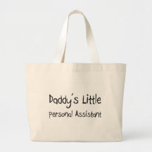 Daddy's Little Personal Assistant Tote Bag