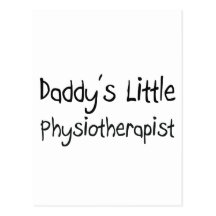 Daddy's Little Physiotherapist Post Card