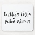 Daddy's Little Police Woman mousepads