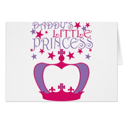 Daddys Little Princess Greeting Cards