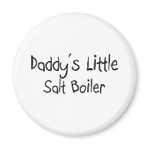 Daddy's Little Salt Boiler