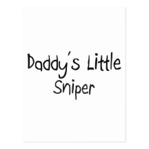 Daddy's Little Sniper Post Cards