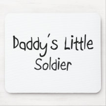 Daddy's Little Soldier Mousepads