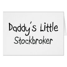Daddy's Little Stockbroker Card