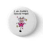 Daddy's Special Angel Pinback Button