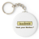 Dadism - Ask Your Mother keychains