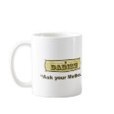 Dadism - Ask Your Mother mugs