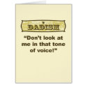 Dadism - Don't look at me in that tone of voice! cards
