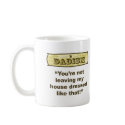 Dadism - Dressed like that mugs