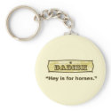 Dadism - Hey is for horses keychains