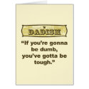 Dadism- If you're gonna be dumb you gotta be tough cards