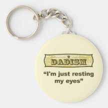 Dadism - I'm just resting my eyes Key Chain