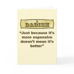 Dadism - Just because it’s more expensive... cards