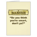 Dadism - So you think you’re smart, don’t ya? cards