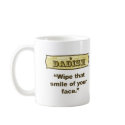 Dadism - Wipe that smile off your face mugs