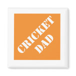 Dadisms Cricket Dad magnets