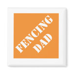 Dadisms Fencing Dad magnets