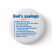 Dads favourite sayings button
