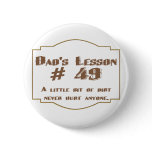 Dad's lesson #49: button