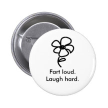 daisy02, Fart loud.Laugh hard. Pins