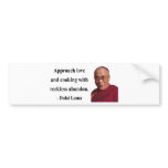 dalai lama quote 3b bumper stickers