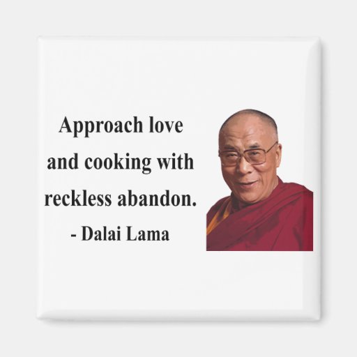 dalai lama quote 3b refrigerator magnet