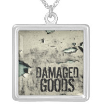 Damaged Goods Funny Valentine Necklace